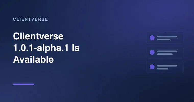 Clientverse 1.0.1-alpha.1 Is Available