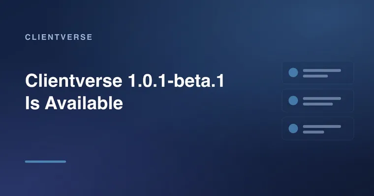 Clientverse 1.0.1-beta.1 Is Available